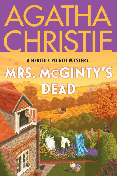 Mrs. McGinty's Dead: A Hercule Poirot Mystery: The Official Authorized Edition