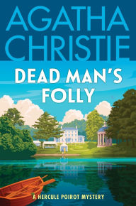 Title: Dead Man's Folly: A Hercule Poirot Mystery: The Official Authorized Edition, Author: Agatha Christie