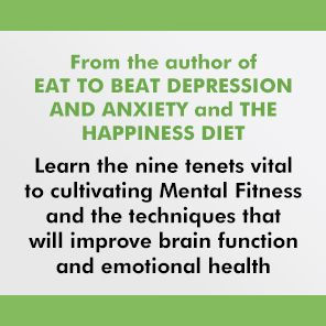 Healing the Modern Brain: Nine Tenets to Build Mental Fitness and Revitalize Your Mind