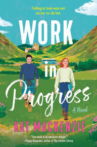 Spanish ebook free download Work in Progress: A Novel in English by Kat Mackenzie