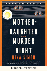 Title: Mother-Daughter Murder Night (Reese Witherspoon Book Club Pick), Author: Nina Simon