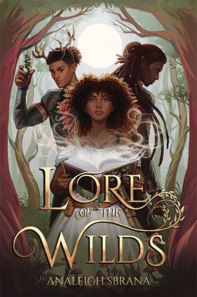 Lore of the Wilds: A Novel