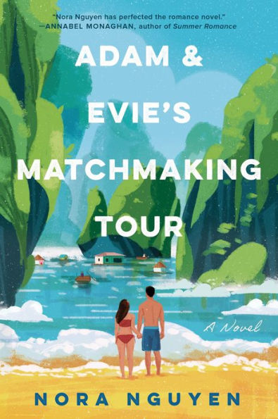 Adam & Evie's Matchmaking Tour: A Novel