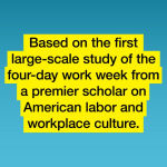 Alternative view 4 of Four Days a Week: The Life-Changing Solution for Reducing Employee Stress, Improving Well-Being, and Working Smarter
