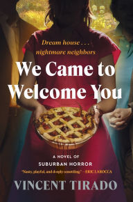 Amazon free audio books download We Came to Welcome You: A Novel of Suburban Horror