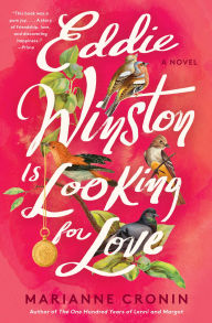 Title: Eddie Winston Is Looking for Love: A Novel, Author: Marianne Cronin