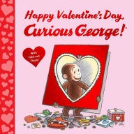 Title: Happy Valentine's Day, Curious George!, Author: H. A. Rey