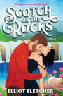 Scotch on the Rocks: A Novel