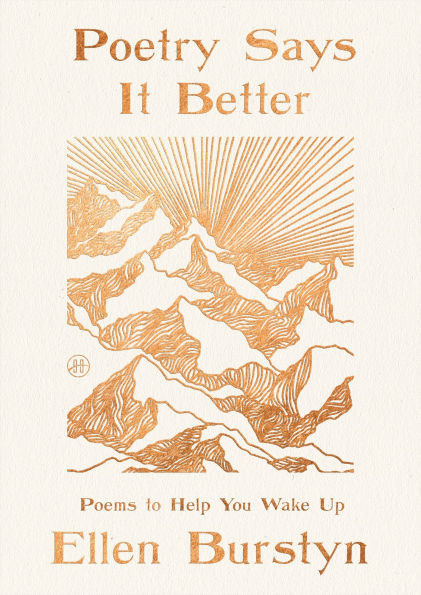 Poetry Says It Better: Poems to Help You Wake Up