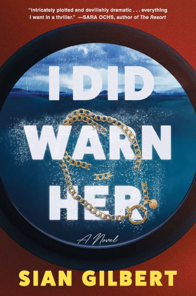 I Did Warn Her: A Novel