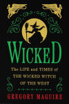 Alternative view 1 of Wicked Collector's Edition: The Life and Times of the Wicked Witch of the West