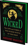 Alternative view 2 of Wicked Collector's Edition: The Life and Times of the Wicked Witch of the West