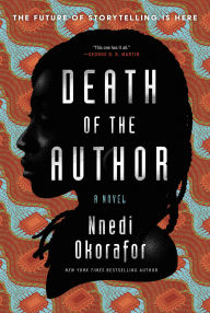 Death of the Author: A Novel