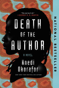 Title: Death of the Author: A Novel, Author: Nnedi Okorafor