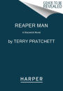 Reaper Man: A Discworld Novel