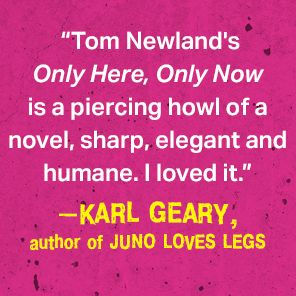 Only Here, Now: A Novel