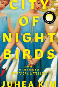 Download free ebooks online for iphone City of Night Birds: A Novel DJVU by Juhea Kim (English literature) 9780063394759