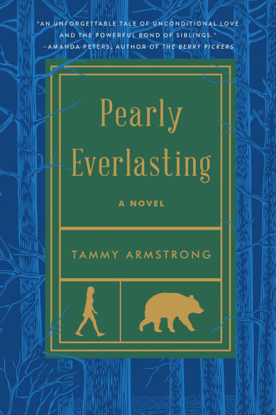 Pearly Everlasting: A Novel