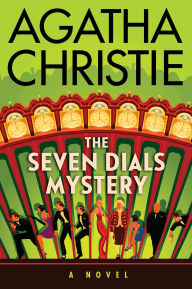 Title: The Seven Dials Mystery, Author: Agatha Christie