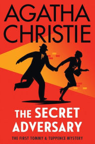 Title: The Secret Adversary: A Tommy and Tuppence Mystery, Author: Agatha Christie