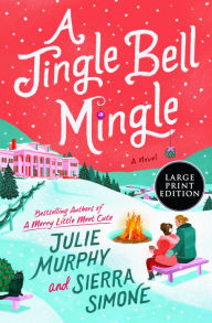 A Jingle Bell Mingle: A Novel