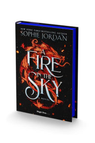 Title: A Fire in the Sky: A Novel, Author: Sophie Jordan