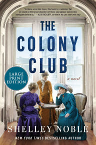 Colony Club, The: A Novel