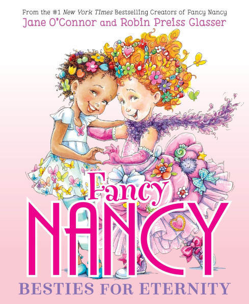 Fancy Nancy: Besties for Eternity