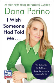 Free new downloadable books I Wish Someone Had Told Me . . .: The Best Advice for Building a Great Career and a Meaningful Life