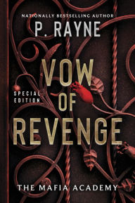 Title: Vow of Revenge: A Novel, Author: P. Rayne
