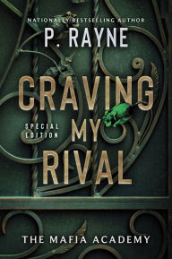 Title: Craving My Rival: A Novel, Author: P. Rayne