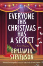 Everyone This Christmas Has a Secret: A Festive Mystery