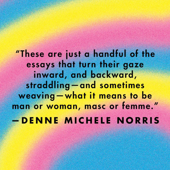 Both/And: Essays by Trans and Gender-Nonconforming Writers of Color