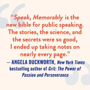 Speak, Memorably: The Art of Captivating an Audience