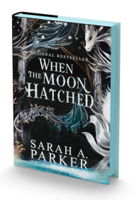 Title: When the Moon Hatched, Author: Sarah A. Parker
