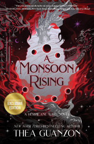 A Monsoon Rising (B&N Exclusive Edition) (The Hurricane Wars, Book 2)