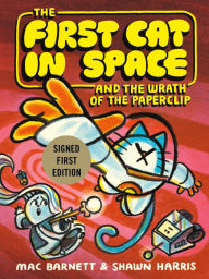 Free downloadable ebooks for nook color The First Cat in Space and the Wrath of the Paperclip