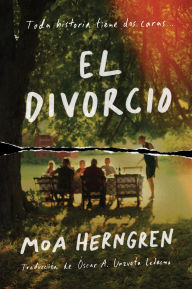 Title: Divorce, The / El divorcio (Spanish edition): A Novel, Author: Moa Herngren