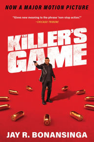 Read books for free online no download The Killer's Game [Movie Tie-in]: A Novel by Jay R. Bonansinga 9780063418752 