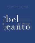 Alternative view 1 of Bel Canto Annotated Edition: A Novel