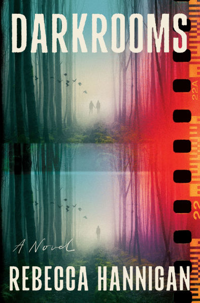 Darkrooms: A Novel