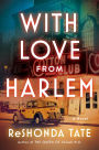 With Love from Harlem: A Novel of Hazel Scott