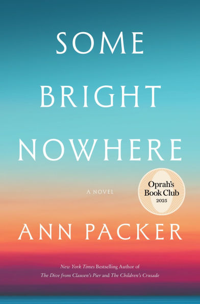Some Bright Nowhere (Oprah's Book Club)