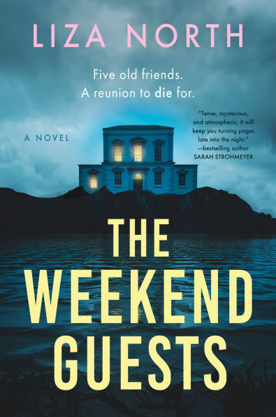 The Weekend Guests: A Novel