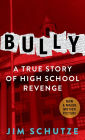 Bully: Does Anyone Deserve to Die?