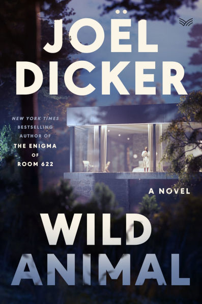 Wild Animal: A Novel