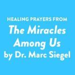 Alternative view 3 of The Miracles Among Us: How God's Grace Plays a Role in Healing
