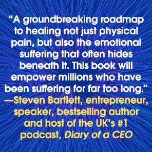 Change Your Brain, Change Your Pain: Breaking the Doom Loop to Heal Chronic Physical and Emotional Pain