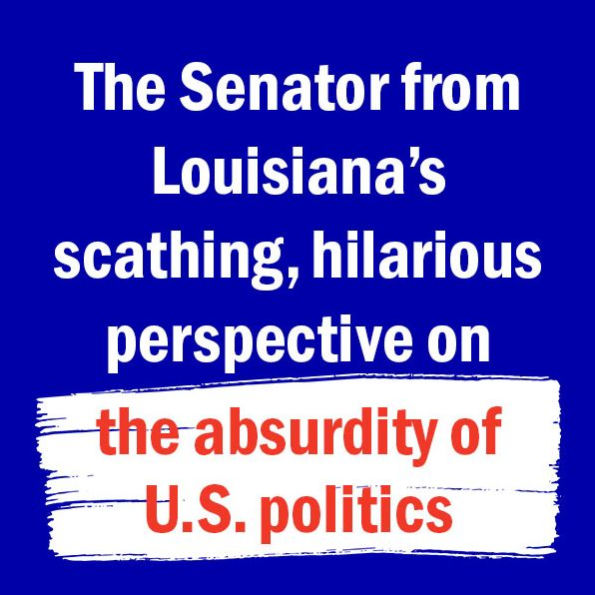 How to Test Negative for Stupid: And Why Washington Never Will