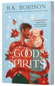 Good Spirits: A Novel